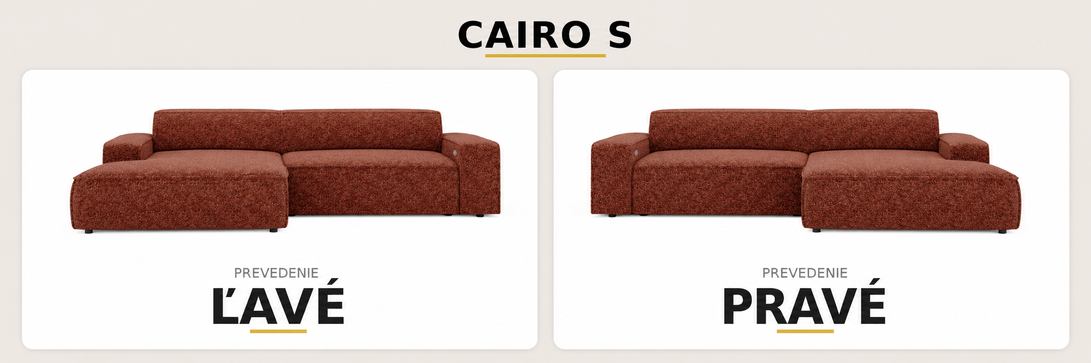 Porovnanie ľavého a pravého prevedenia rohovej sedacej súpravy CAIRO S v rovnakom dizajne.